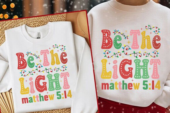 Be the Light Png, Jesus Bible Verse, T-Shirt Designs