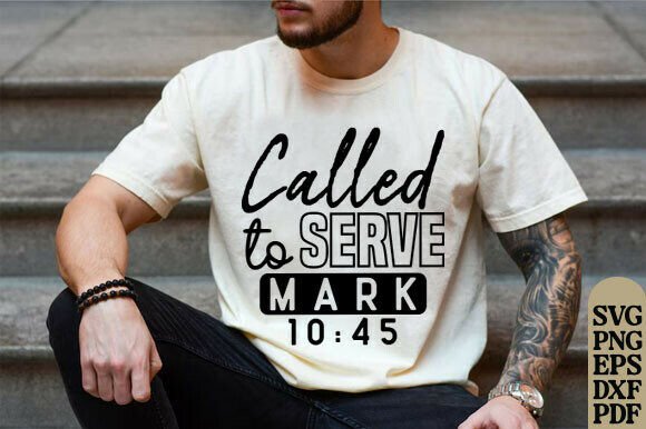 Called to Serve Svg, Christian SVG T-Shirt Designs