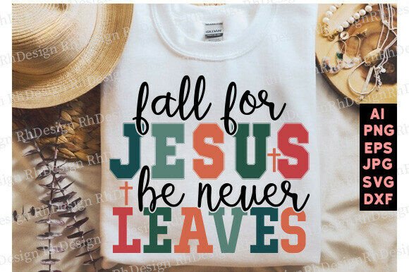 Fall for Jesus SVG PNG, Christian Fall H T-Shirt Designs