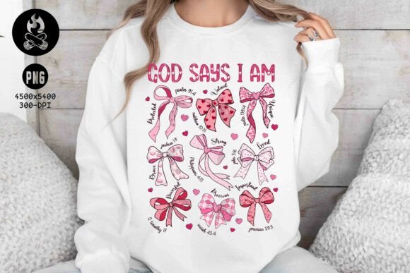 God Says I Am PNG, Christian Pink Bows T-Shirt Designs
