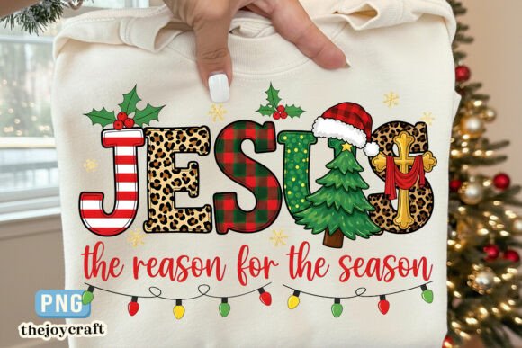 Jesus the Reason for the Season PNG, Chr T-Shirt Designs