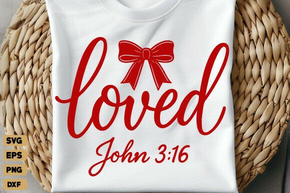 Loved John 316 SVG, Jesus Valentine SVG