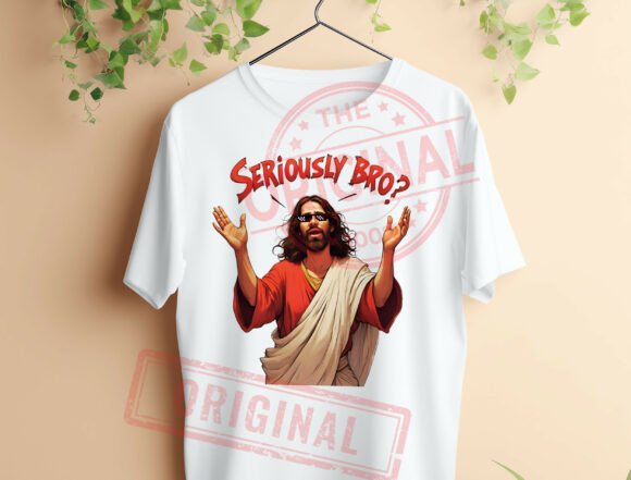 Mens Christian Png Seriously Bro Jesus T-Shirt Designs